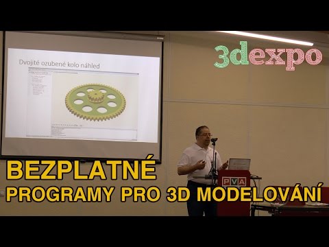 3DEXPO PŘEDNÁŠKA BEZPLATNÉ PROGRAMY PRO 3D MODELOVÁNÍ | Zahradník se baví