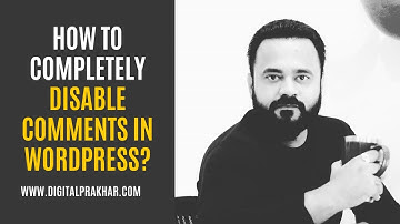 WordPress Mein Comments Ko Kaise Disable Karein? (Hindi) | Disable Comments In WordPress