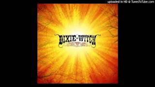 Dixie Witch - &quot;The Bomber&quot;