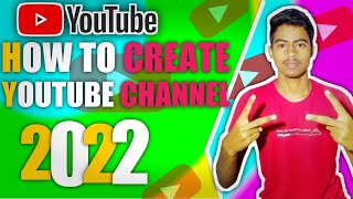 How To Create YouTube Channel in Mobile 2022।Make YouTube Channel in 10 Seconds कैसे 🔥🔥