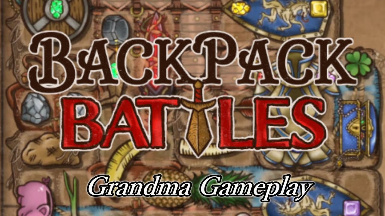 【Backpack Battles】おばあちゃん(シニアゲーマー)のバックパック！Grandma gameplay Class ...