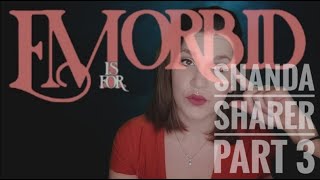 Em is for Mini Series - The Murder of Shanda Sharer Part 3