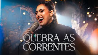 Hadassah Perez - Quebra as Correntes (EP Quebra As Correntes)