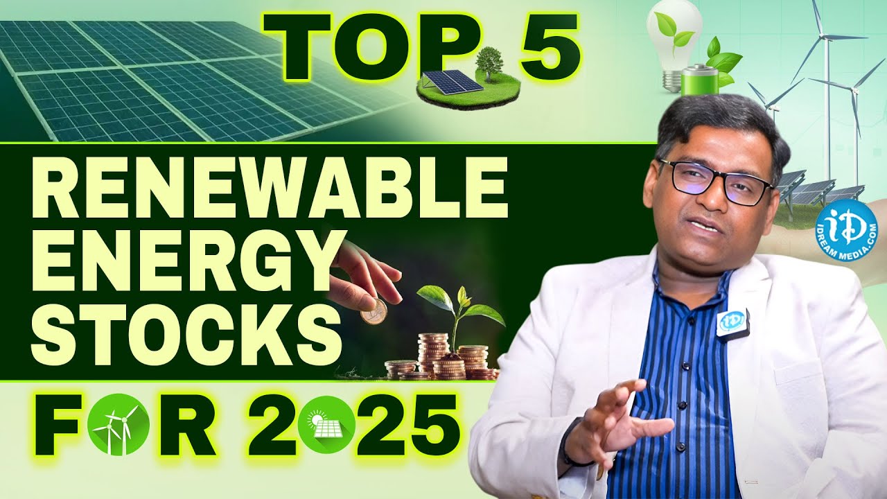 Top 5️⃣ Renewable Energy Stocks To Watch In 2025 | Best Green Energy ...