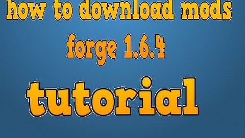 minecarft: how to download/install forge 1.6.4 tutorial