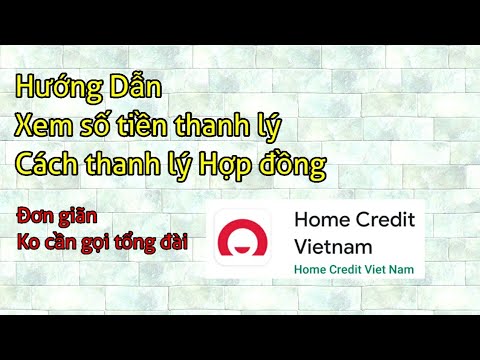 Video: Cách Tìm Dư Nợ Tại Ngân Hàng Home Credit