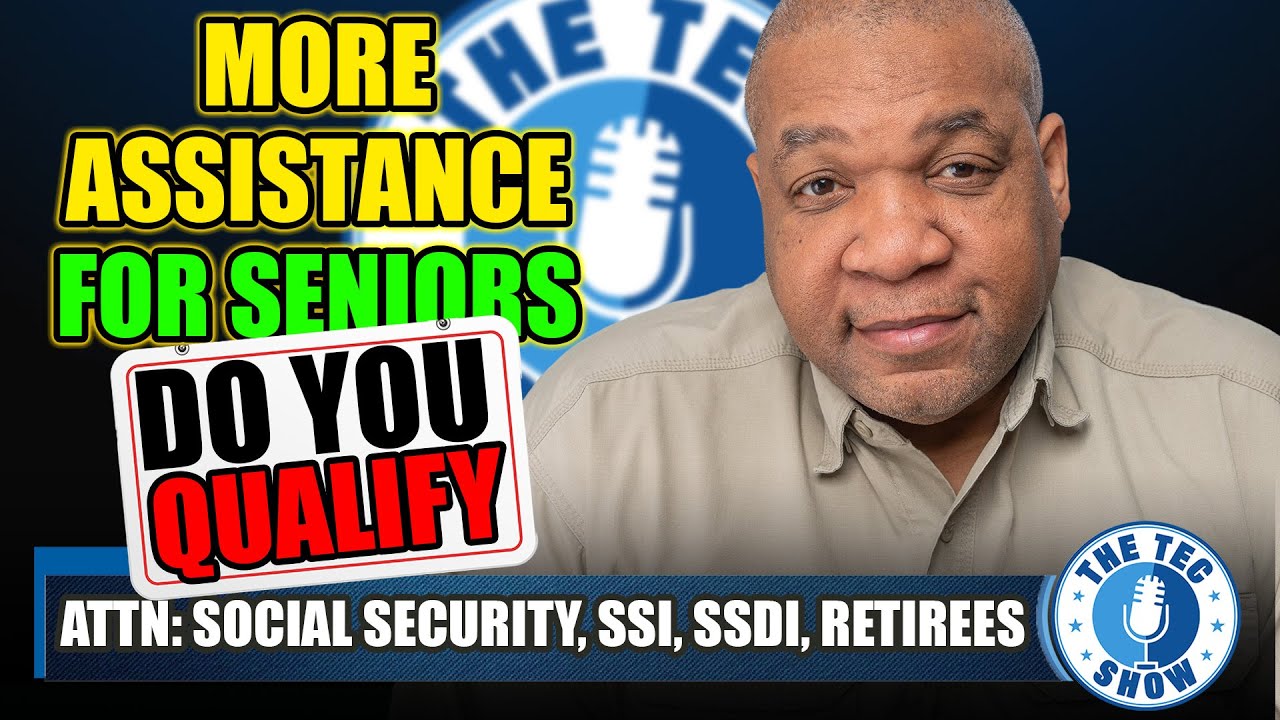 More Assistance For Low Seniors And Retirees Do You Qualify