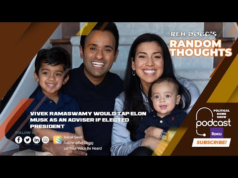 Vivek Ramaswamy would tap Elon Musk as an adviser if elected president