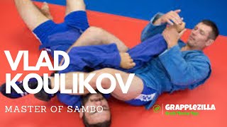 VLAD KOULIKOV - Master of Sambo