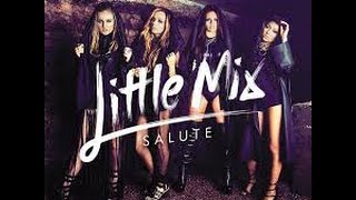 Little Mix-Salute Single version