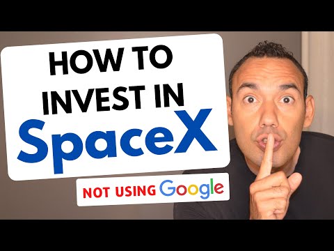 HOW TO INVEST IN SPACEX | 2020 (Not using Google Stock)