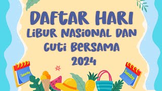 Catat! Ini Daftar Hari Libur Nasional dan Cuti Bersama 2024 - INFOGRAFIS