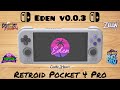 Retroid Pocket 4 Pro | 5 Games Tested in Eden v0.0.3 Pt 2