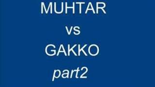 Muhtar vs Gakko 2.(part1) Resimi