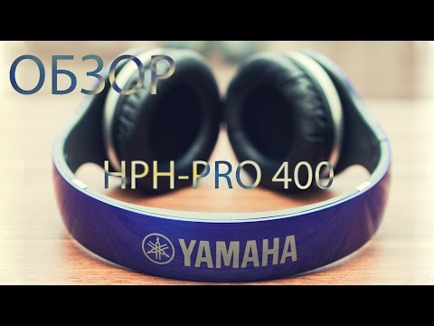 Обзор Yamaha HPH