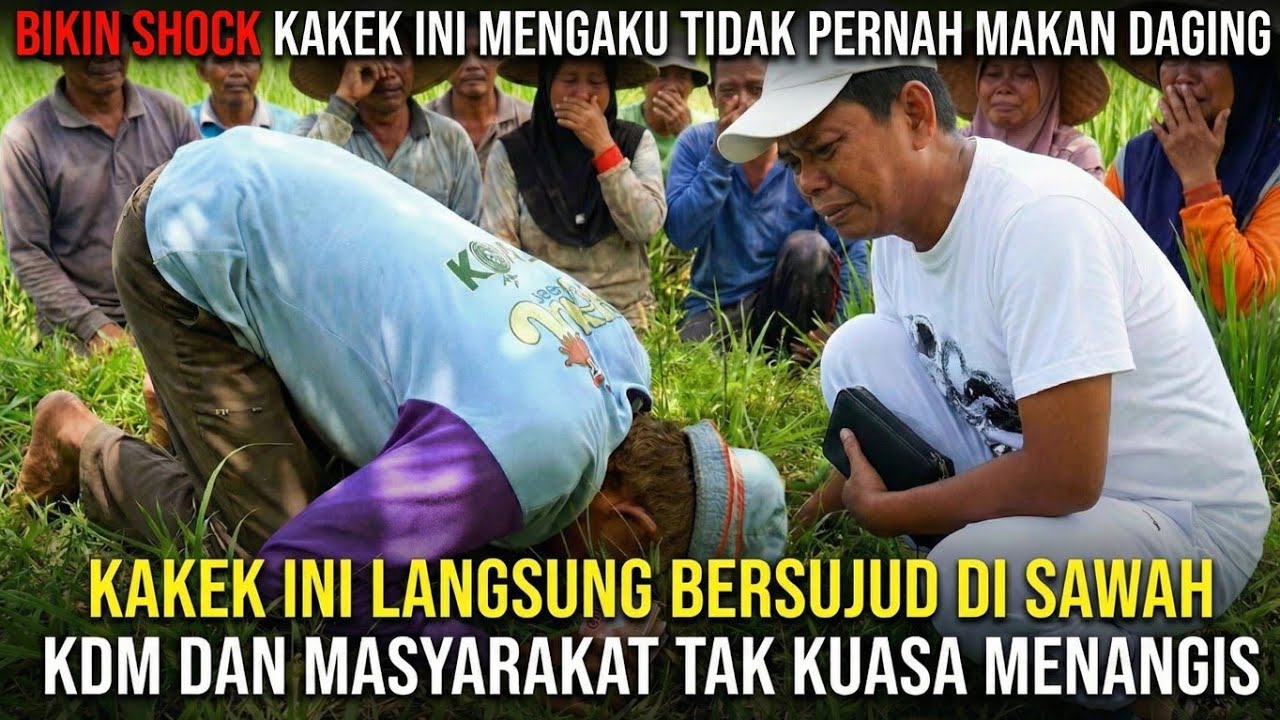 😭Kakek Terus Sujud di Sawah Lepas KDM Hulur Wang, Netizen Tak Tahan Air Mata🇲🇾🇮🇩