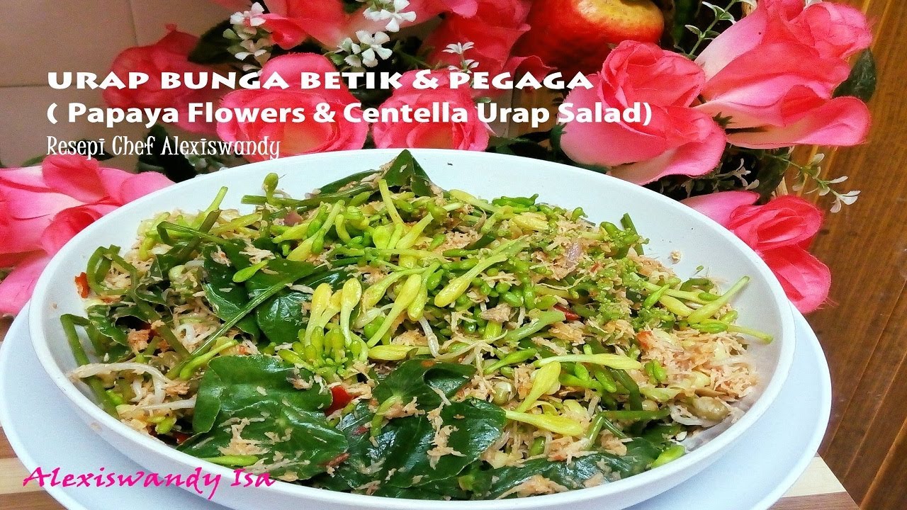 Urap Bunga Betik Pegaga Papaya Flower Salad Resepi