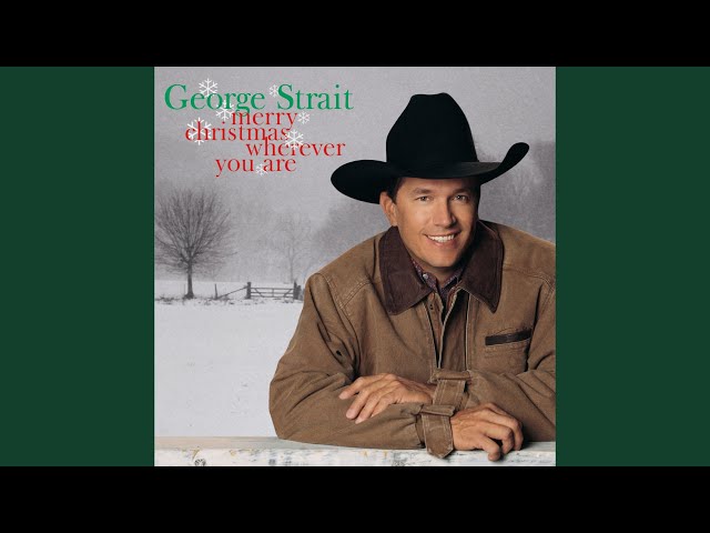 GEORGE STRAIT - THE CHRISTMAS SONG