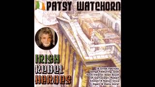 Irish Soldier Laddie - Patsy Watchorn | Irish Rebel Music