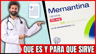 MEMANTINA💊: ¿Cómo funciona y cuándo se prescribe? Efectos Secundarios | MÁS!!💊