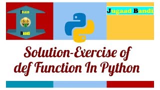 Python Tutorial : Solution Exercise of Def  Function in Python