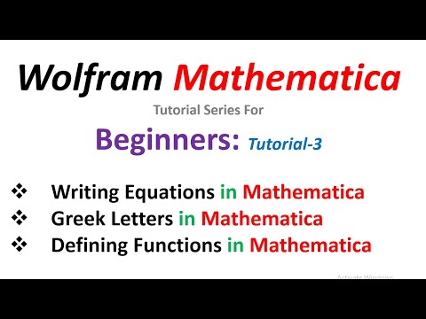 Writing Equations & Defining Functions in Mathematica | T-3 | Mathematica Tutorial Series