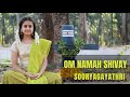 Om namah shivay  powerful mantra chanting i sooryagayathri