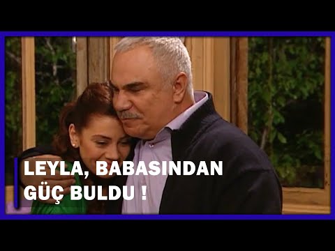 Leyla, Babasından Güç Buldu! - Yaprak Dökümü 74.Bölüm