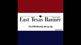 ETB Weekly Wrap Up  -- 8/22/25