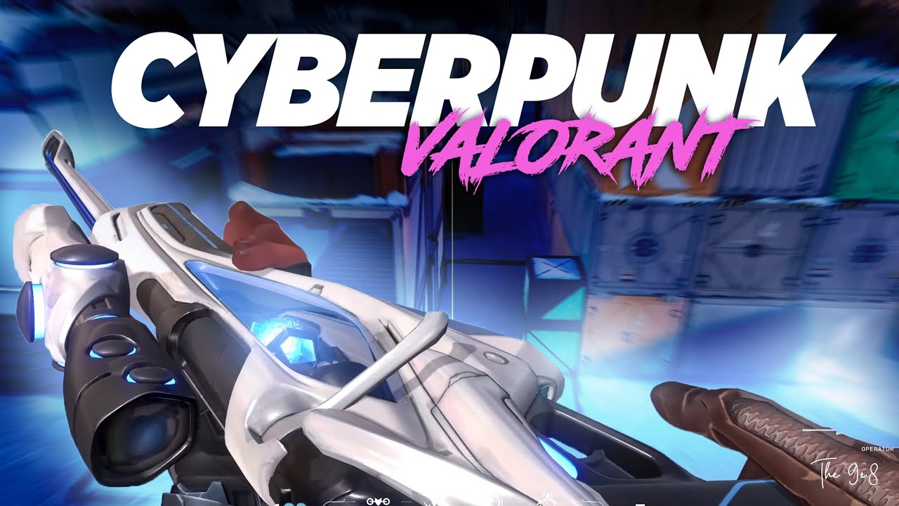 CYBERPUNK  -  Valorant Operator Montage  |  The 9e8 