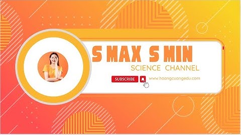 Chữa bài tập phần S max và Smin Vật lý 11