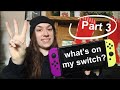 what&#39;s on my nintendo switch? pt. 3