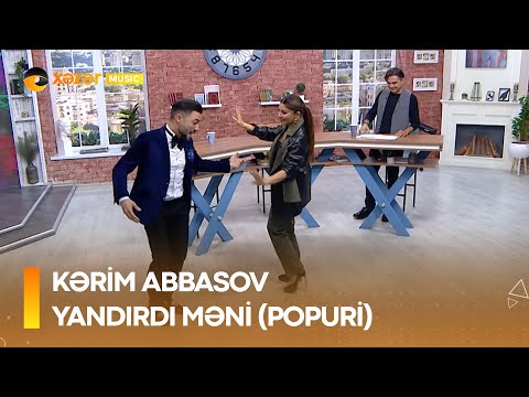 Kərim Abbasov - Yandırdı Məni (Popuri)