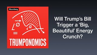 Download Lagu Will Trump’s Bill Trigger a ‘Big, Beautiful’ Energy Crunch? | Trumponomics