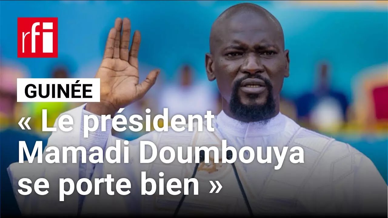 Guinée : les autorités veulent rassurer sur l’état de santé du président Doumbouya • RFI