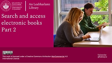 Search and access electronic books using the University of Galway Library Catalogue - Part 2
