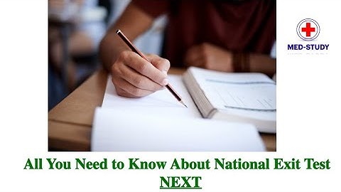 All You Need to Know About National Exit Test | NEXT | MBBS In India