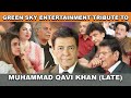 Green sky entertainment tribute to muhammad qavi khan late       