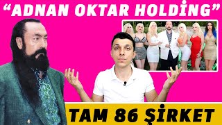 &quot;ADNAN OKTAR HOLDİNG&quot;İN SUÇ DOLU HİKAYESİ