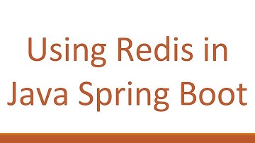 Using Redis in Java Spring Boot