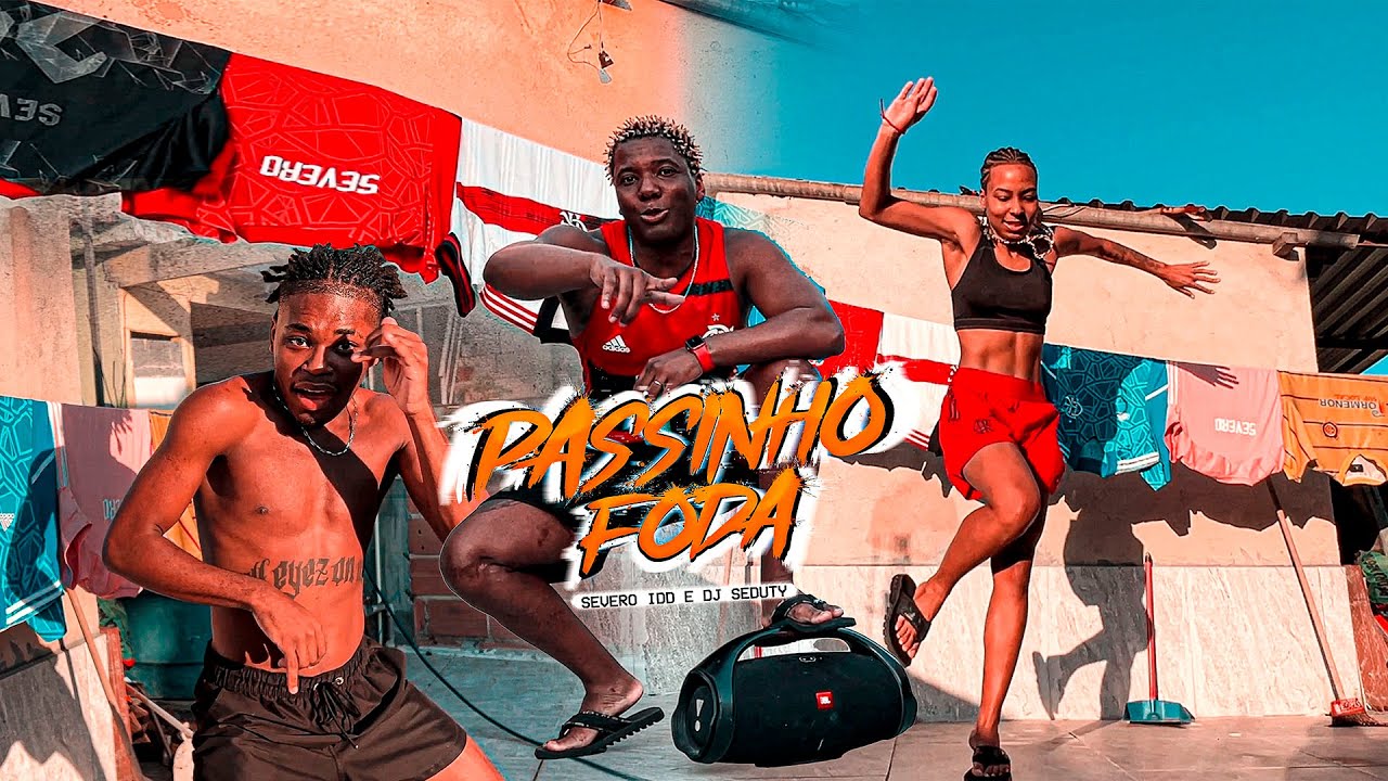 Passinho Foda - Severo IDD e DJ Seduty • Clipe Official