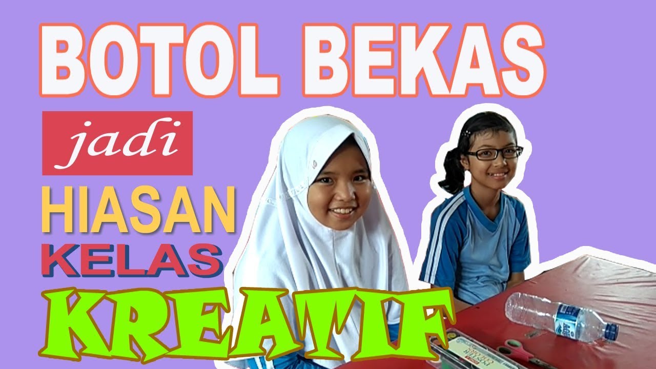  Botol  Bekas  Jadi Hiasan  Kelas Kreatif YouTube