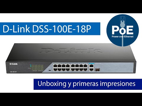 D-Link DSS-100E-18P: Conoce este switch PoE con Long-Range para llegar a 250 metros de distancia