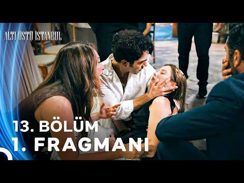 Altı Üstü İstanbul 13. Bölüm 1. Fragmanı