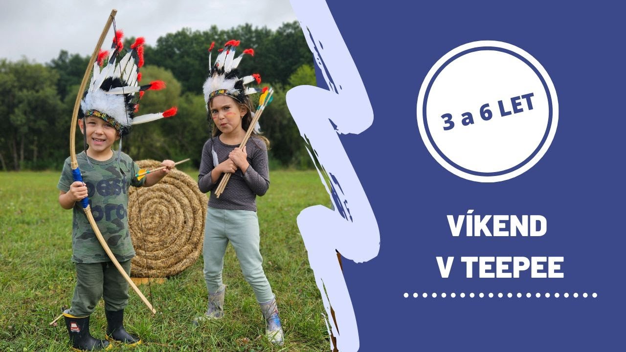 Víkend v teepee - 5. - 7. září 2025