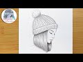 A girl wearing a winter hat - Pencil sketch tutorial with just one pencil || How to draw a girl
