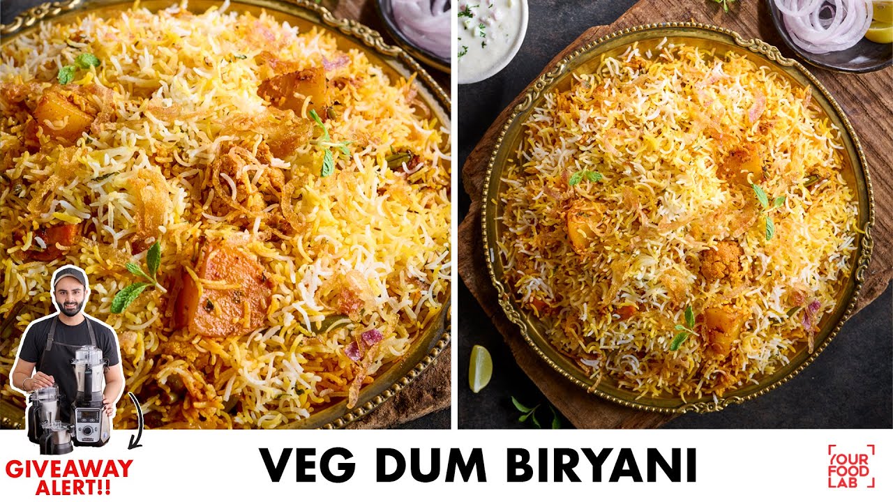 Veg Dum Biryani Recipe       Chef Sanjyot Keer