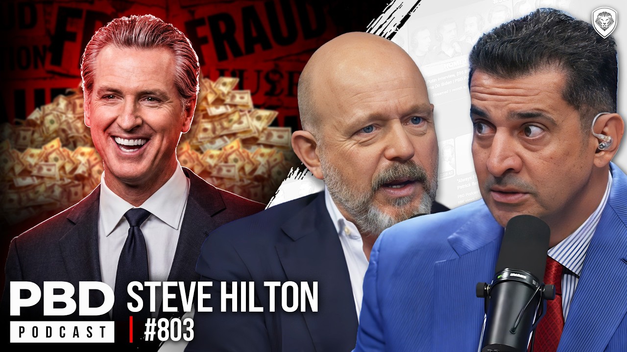 Steve Hilton: How California Became America’s BIGGEST Political Failure | PBD #803