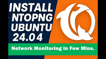 How to Install Ntopng on Ubuntu 24.04 | Complete Step-by-Step Tutorial
