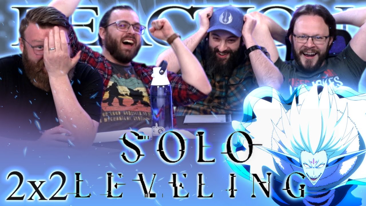 Solo Leveling 2x2 REACTION!! "I Suppose You aren’t Aware"